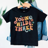 Young wild and three girls retro 3rd birthday black shirt, groovy hippie style third birthday tshirt or sweatshirt